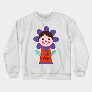 I am beautiful kids children affirmative positive words tshirt affirmation inspiratonal motivational Crewneck Sweatshirt